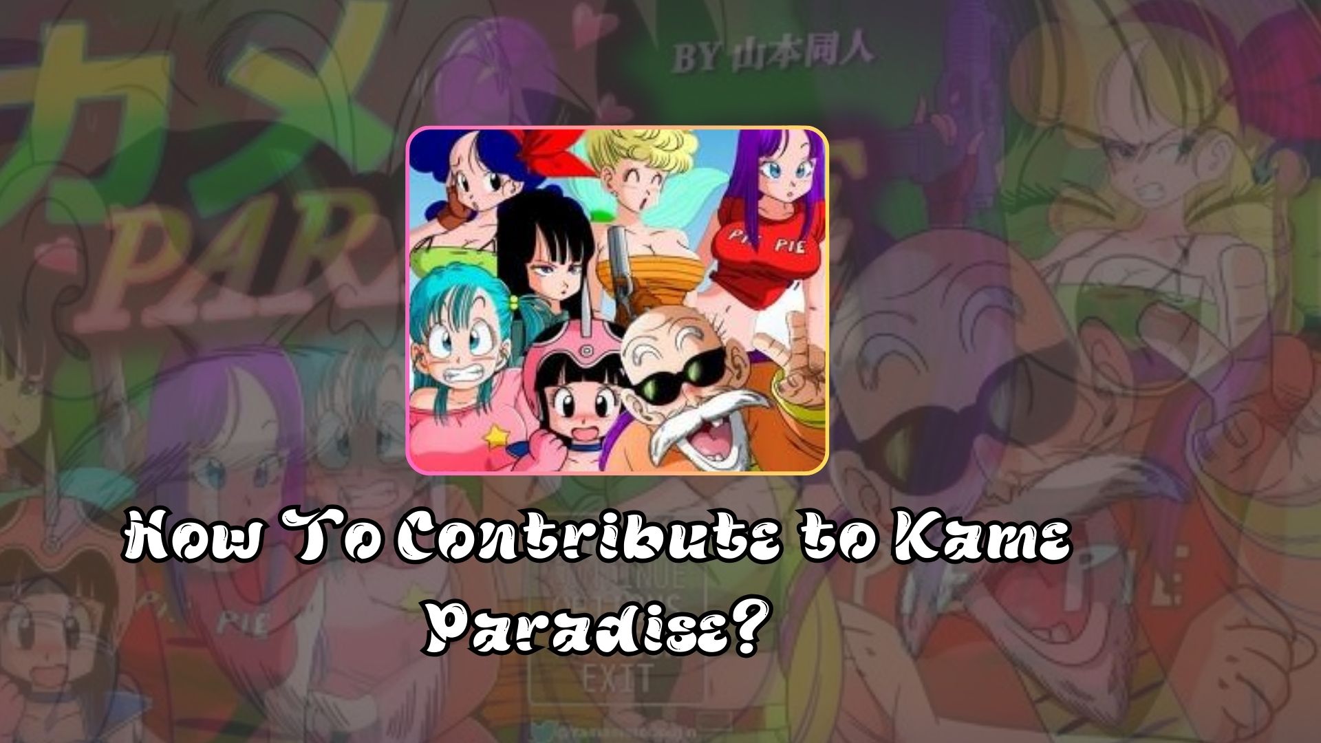 Contribute to Kame Paradise